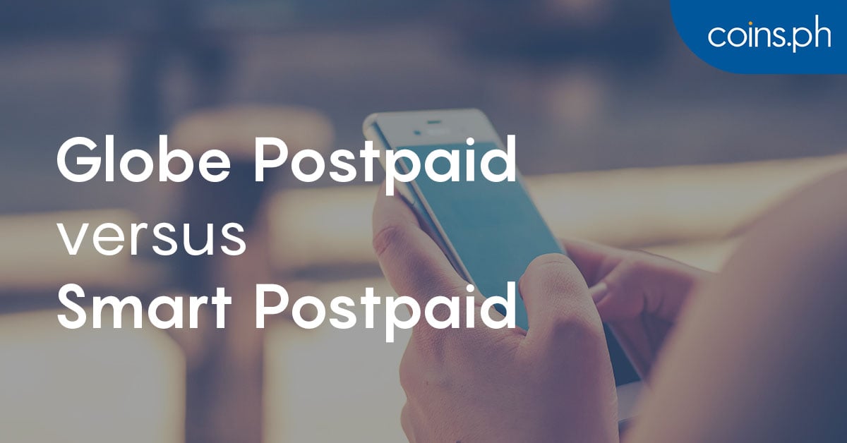 globe-postpaid-or-smart-postpaid-which-one-should-you-get-coins-ph